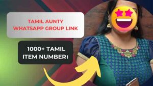 Tamil Aunty Whatsapp Group Link